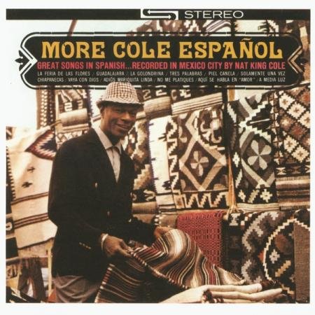 Nat King Cole - More Cole Espanol (1962) [2013] Hi-Res