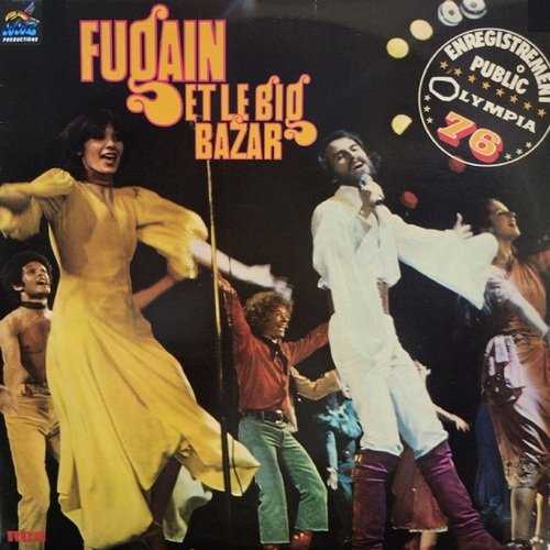 Fugain & Le Big Bazar - Enregistrement public à l'Olympia (1976)