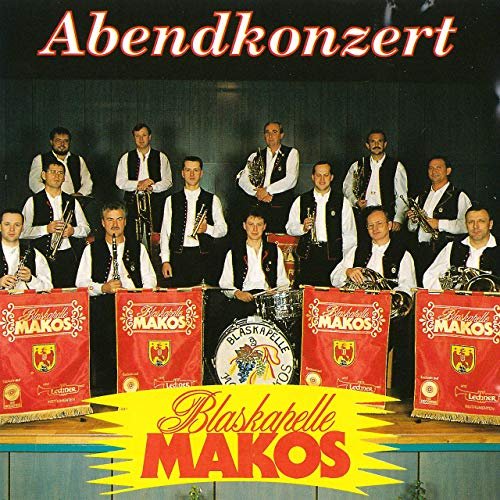 Blaskapelle Makos - Abendkonzert (2019)
