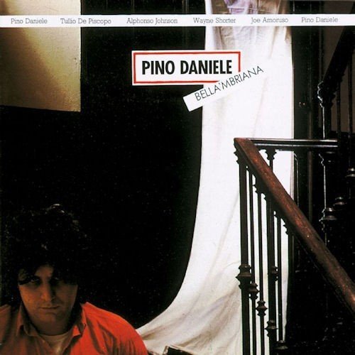 Pino Daniele - Bella 'Mbriana (1982)