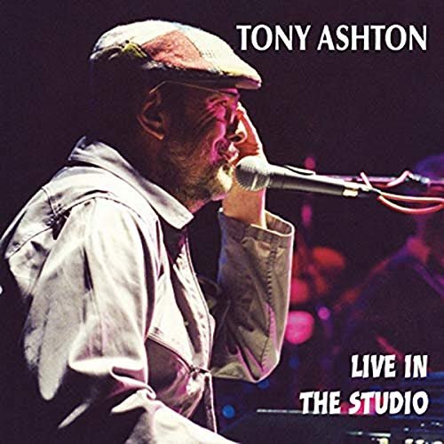 Tony Ashton - Live In The Studio (1984) [Reissue 2019]