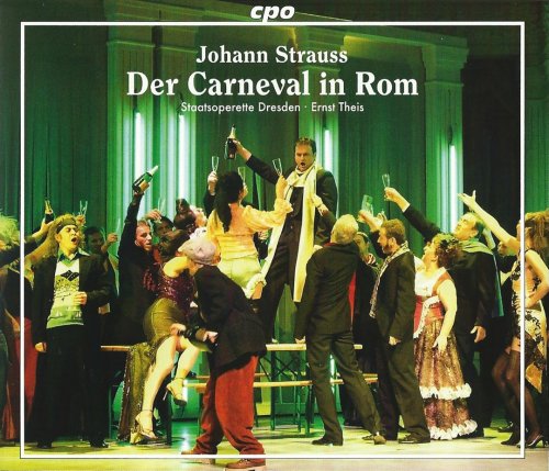 Ernst Theis - Johann Strauss: Der Carneval in Rom (2011)