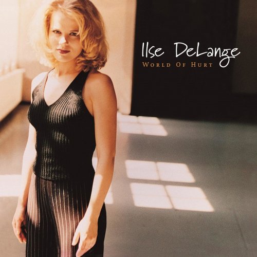 Ilse DeLange - World Of Hurt (1998)