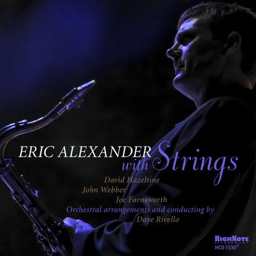 Eric Alexander - Eric Alexander with Strings (2019) [Hi-Res]
