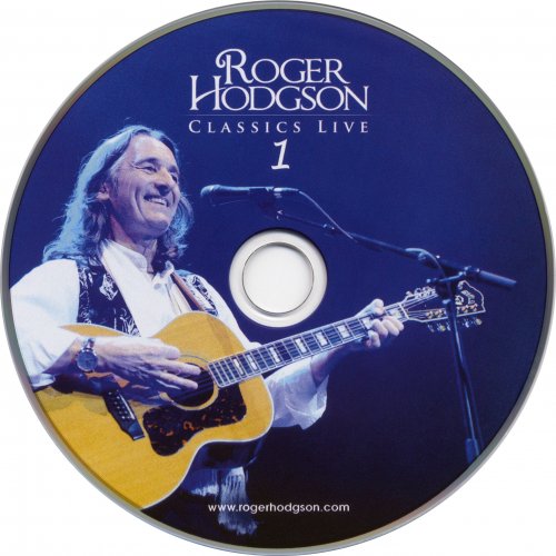 Roger Hodgson Classics Live 1 (2010)