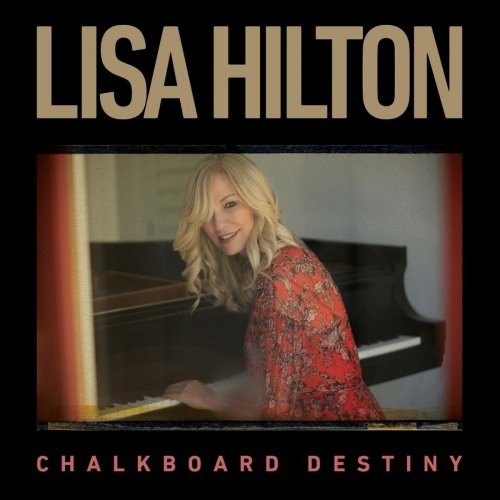 Lisa Hilton - Chalkboard Destiny (2019)
