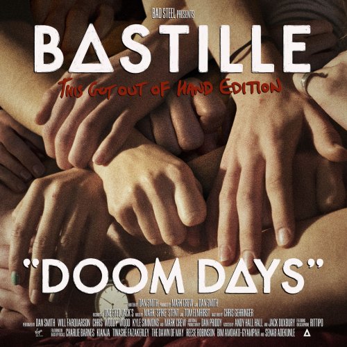 Bastille - Doom Days (This Got Out Of Hand Edition) (2019) [Hi-Res]