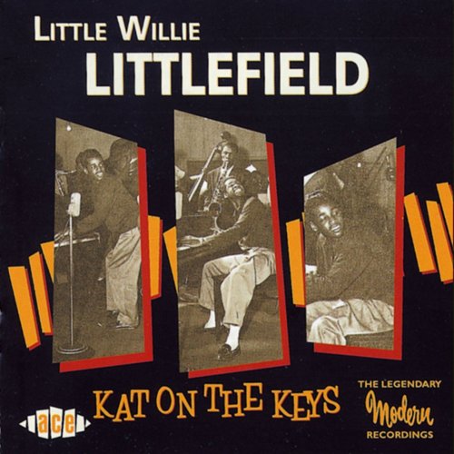 Little Willie Littlefield - Kat On The Keys (2013)