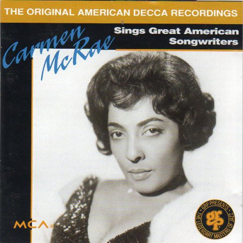 Carmen McRae - Carmen McRae sings Great American Songwriters (1955) FLAC