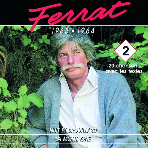 Jean Ferrat - 1963-1964: Nuit et Brouillard - La Montagne (1988)