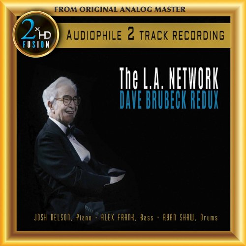 Josh Nelson, Alex Frank & Ryan Shaw - The L.A. Network, DAVE BRUBECK REDUX (Remastered) (2019) [Hi-Res]