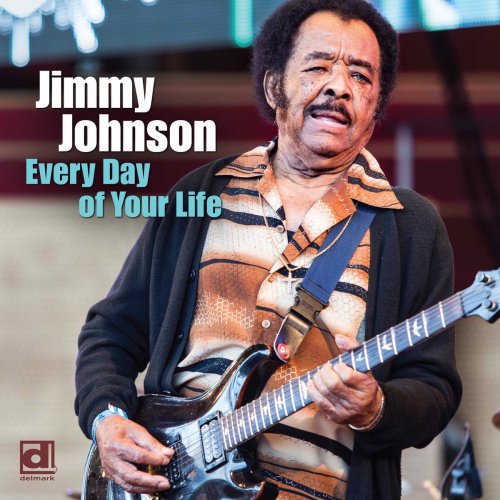 Jimmy Johnson - Every Day of Your Life (2019)