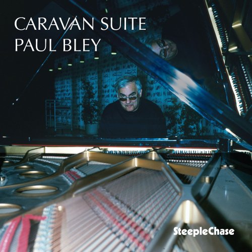 Paul Bley - Caravan Suite (1993) FLAC
