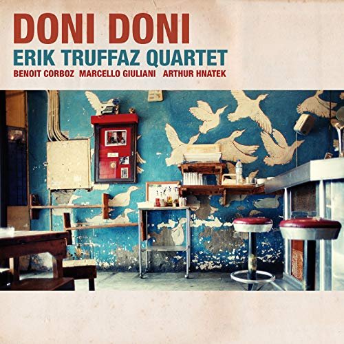 Erik Truffaz - Doni Doni (Edition Deluxe) (2019)