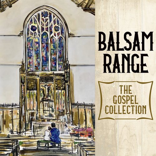 Balsam Range - The Gospel Collection (2019)