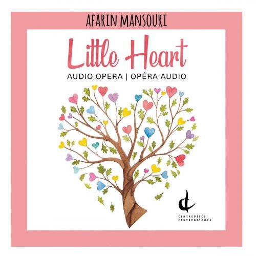 Alice Malakhov - Afarin Mansouri: Little Heart (Arr. B. Ossareh) (2019)