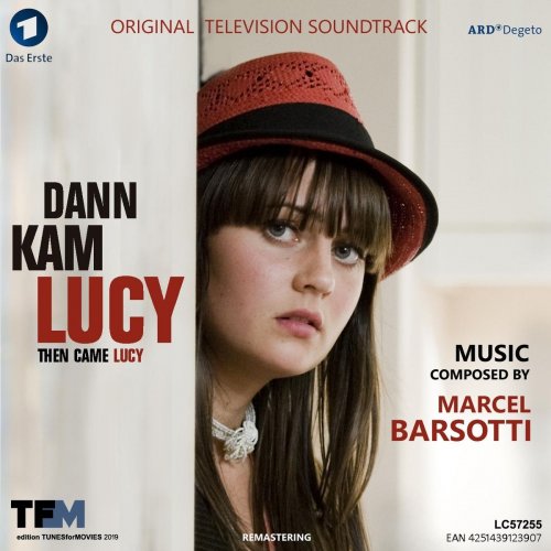 Marcel Barsotti - Dann kam Lucy (Original Soundtrack) (2019)