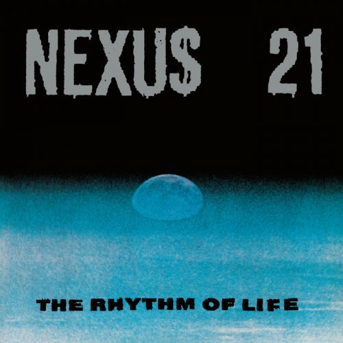 Nexus 21 - The Rhythm Of Life (2019)