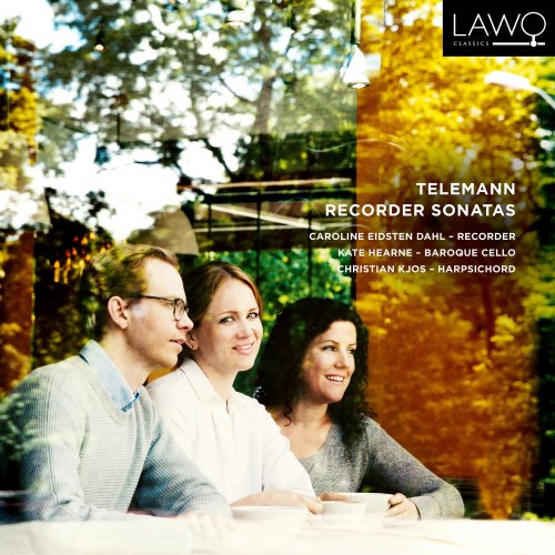 Caroline Eidsten Dahl, Kate Hearne & Christian Kjos - Telemann Recorder Sonatas (2019) [Hi-Res]