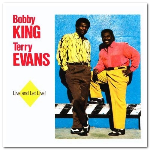 Bobby King & Terry Evans - Live and Let Live! (1988)