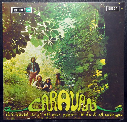 Caravan - If I Could Do It All Over Again, I'd Do It All Over You (1970/2019) [24bit FLAC]