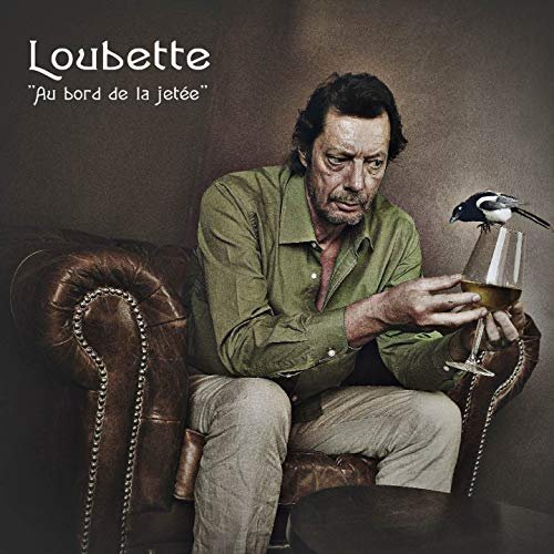 Loubette - Au bord de la jetée (2015)