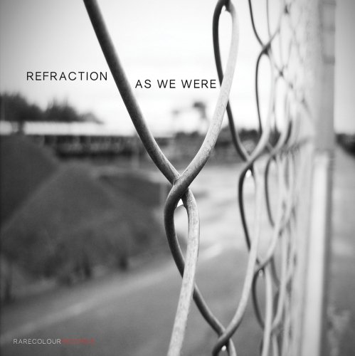 Refraction - As We Were (2015)