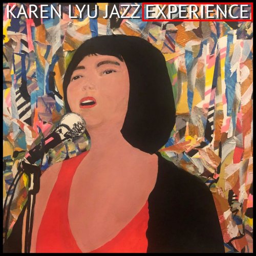 Karen Lyu Jazz Experience - Karen Lyu Jazz Experience (2019)