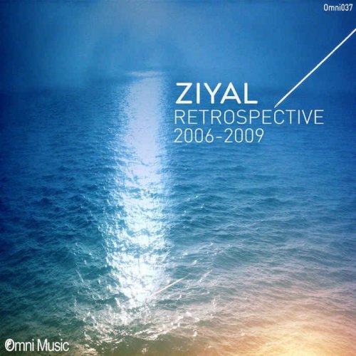 Ziyal - Retrospective 2006​-​2009 (2015)