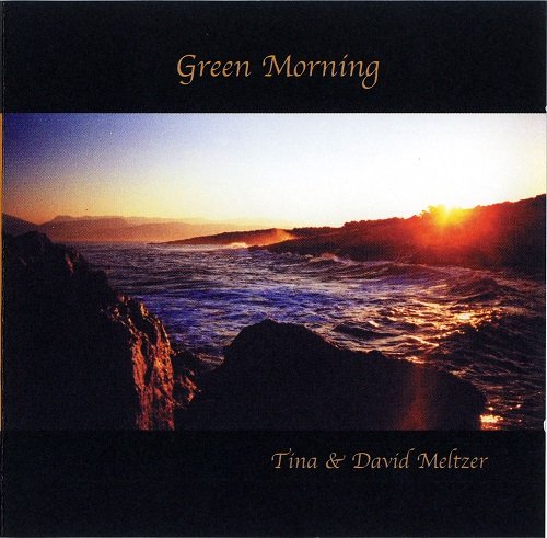 Tina And David Meltzer - Green Morning (Reissue) (1969/2001)