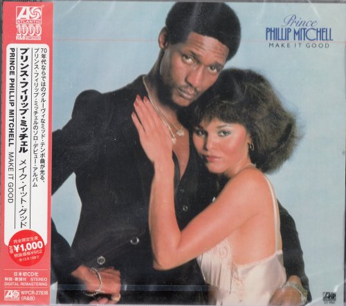 Prince Phillip Mitchell - Make It Good (1978) [2013 Atlantic 1000 R&B Best Collection] CD-Rip