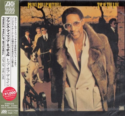 Prince Phillip Mitchell - Top Of The Line (1979) [2013 Atlantic 1000 R&B Best Collection] CD-Rip