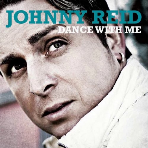 Johnny Reid - Dance With Me (2009)