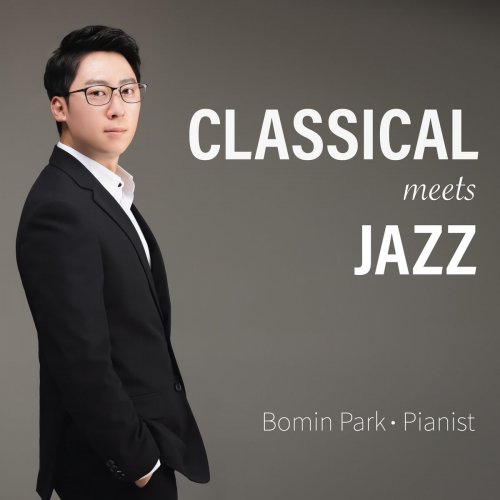 Bomin Park - Classical Meets Jazz (2019)