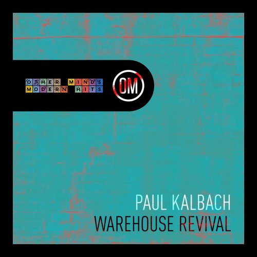 Paul Kalbach - Warehouse Revival (2019)