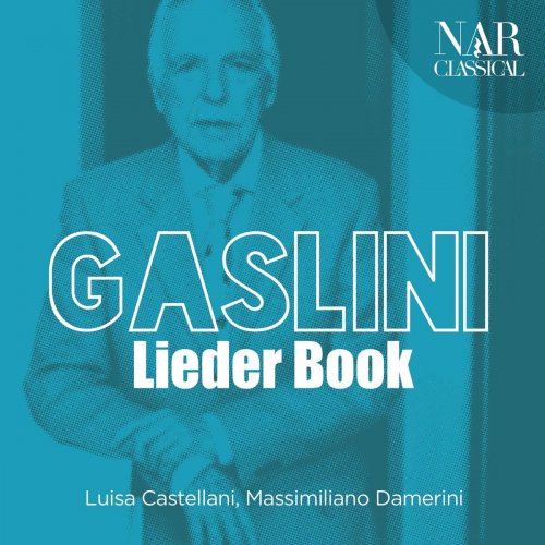 Luisa Castellani - Giorgio Gaslini: Lieder Book (2019)