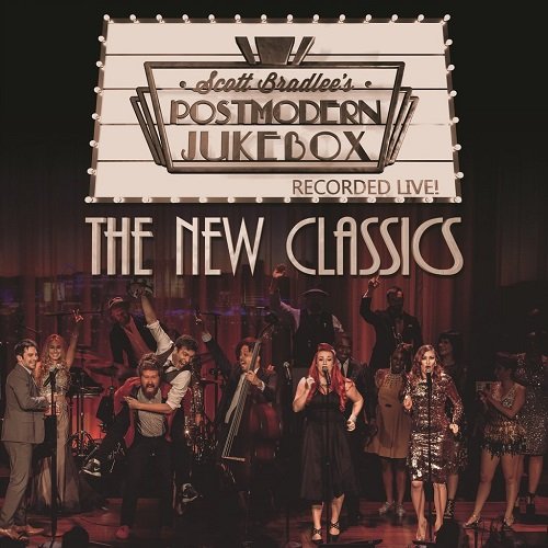 Postmodern Jukebox - The New Classics (2017) [FLAC]