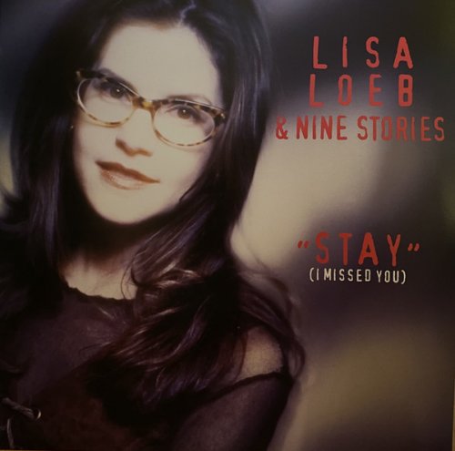 Lisa Loeb & Nine Stories - Stay (I Missed You) (1994/2019) [24bit FLAC]