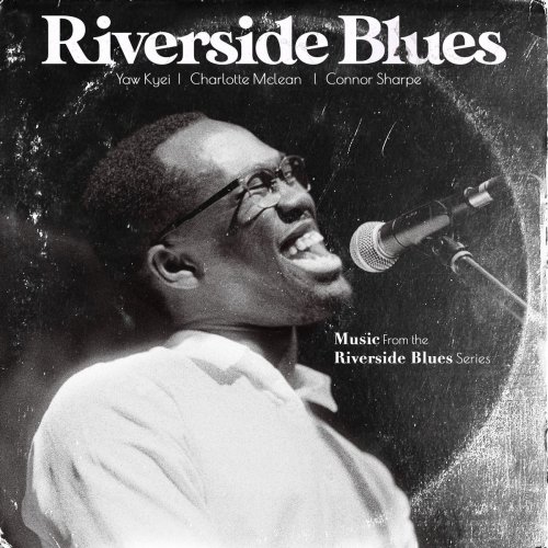 Yaw Kyei - Riverside Blues (2019)