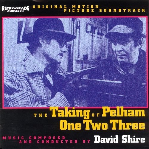 David Shire - The Taking of Pelham One Two Three (1996)