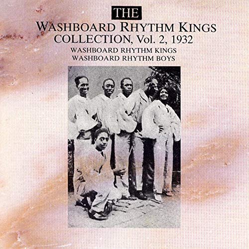 Washboard Rhythm Kings - Collection, Vol.2, 1932 (1995)