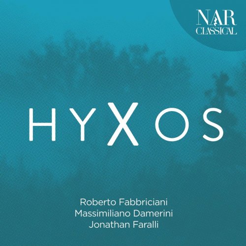 Roberto Fabbriciani - Hyxos (2019)