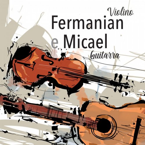 Vasken Fermanian & José Micael - Fermanian e Micael (2019)