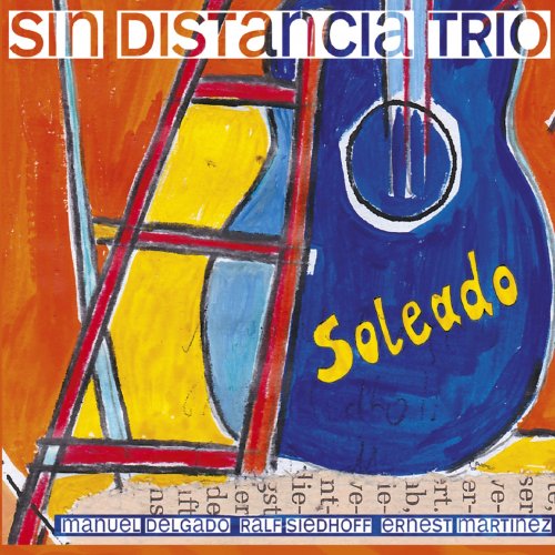 Sin Distancia Trio - Soleado (2011) [Hi-Res]