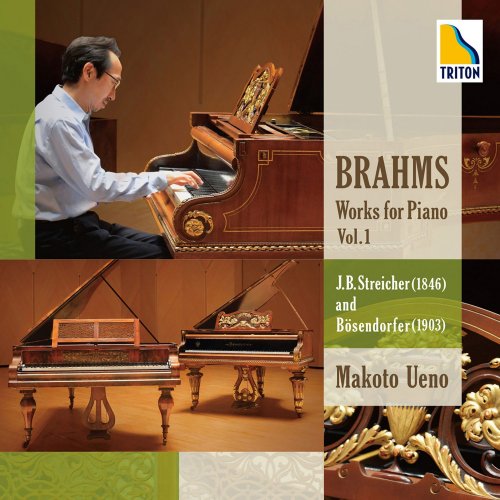 Makoto Ueno - Brahms Works for Piano Vol. 1 (2019)