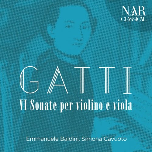 Emmanuele Baldini - Gatti: VI Sonate per violino e viola (2019)