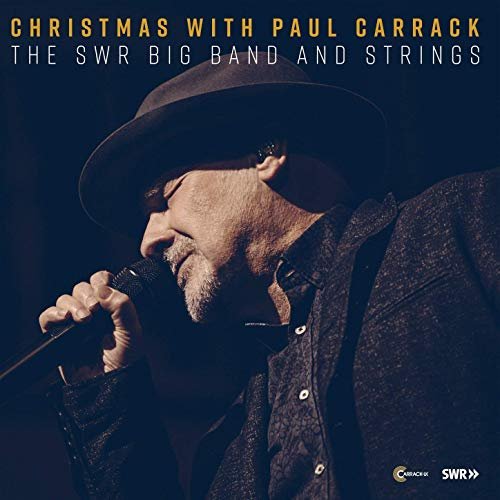 Paul Carrack with The SWR Big Band And Strings - Christmas with Paul Carrack (2019) Hi Res