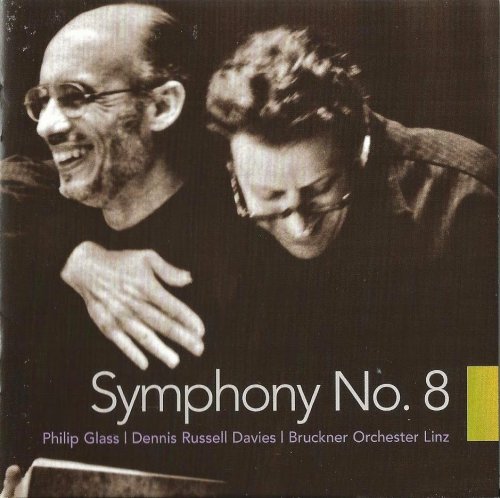 Dennis Russell Davies - Philip Glass: Symphony No. 8 (2006)