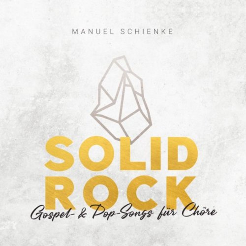 Manuel Schienke - Manuel Schienke - Solid Rock (2019)