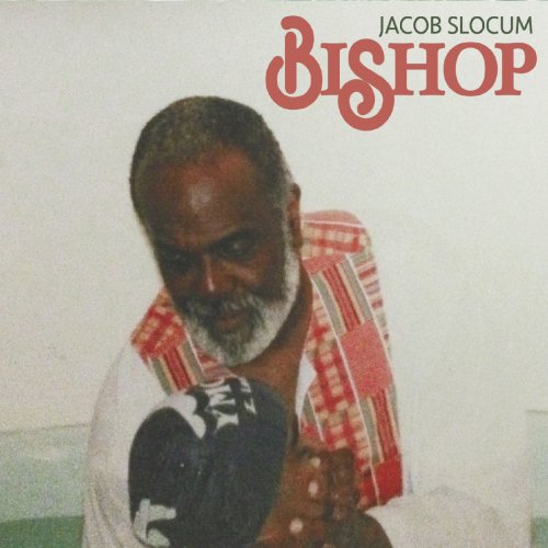 Jacob Slocum - Bishop (2019)